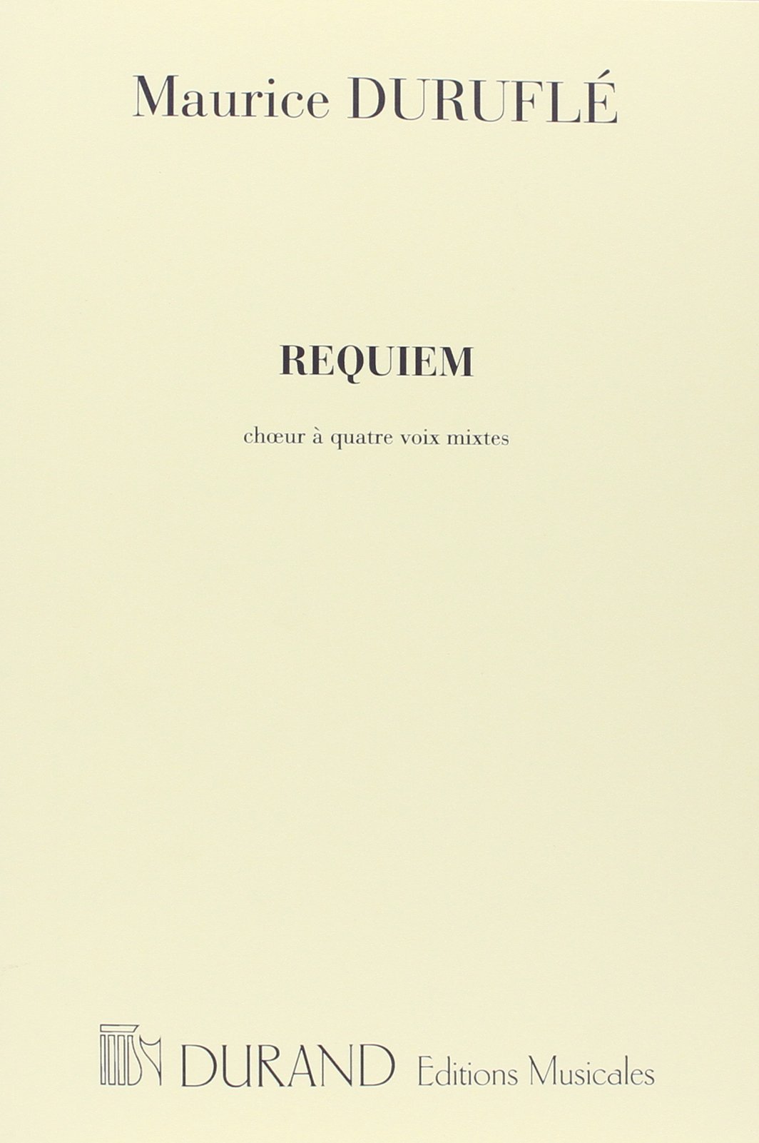 Requiem Opus 9 - Choral Score. Mixed Choir And Accomp.. Choral Score