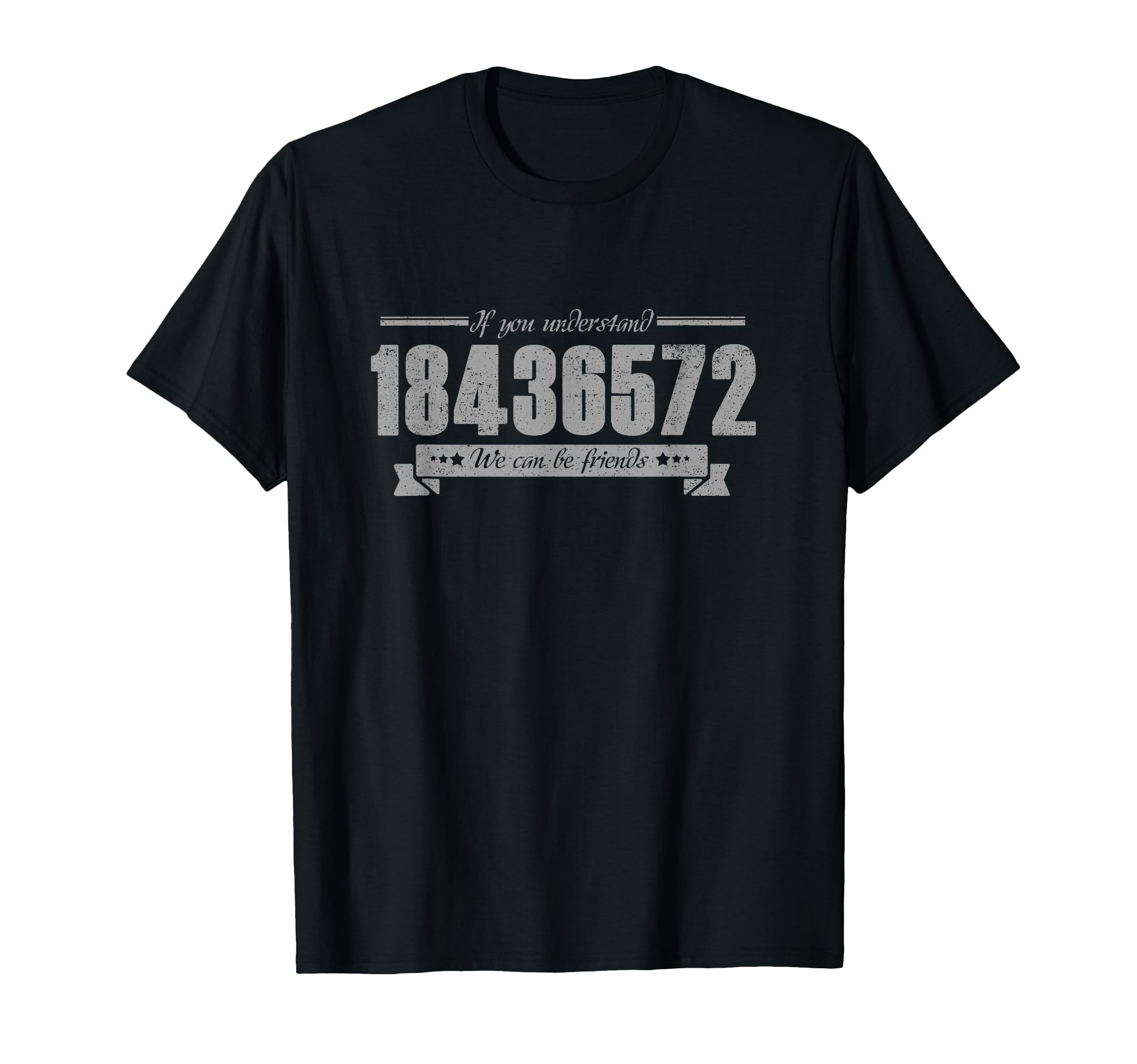 If You Understand This 18436572 We Can Be Friends Men's Black Classic Fit Short Sleeve T-Shirt