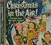 Christmas In The Air! - Television Stars Ring In The Holidays [ORIGINAL RECORDINGS REMASTERED] 2CD SET