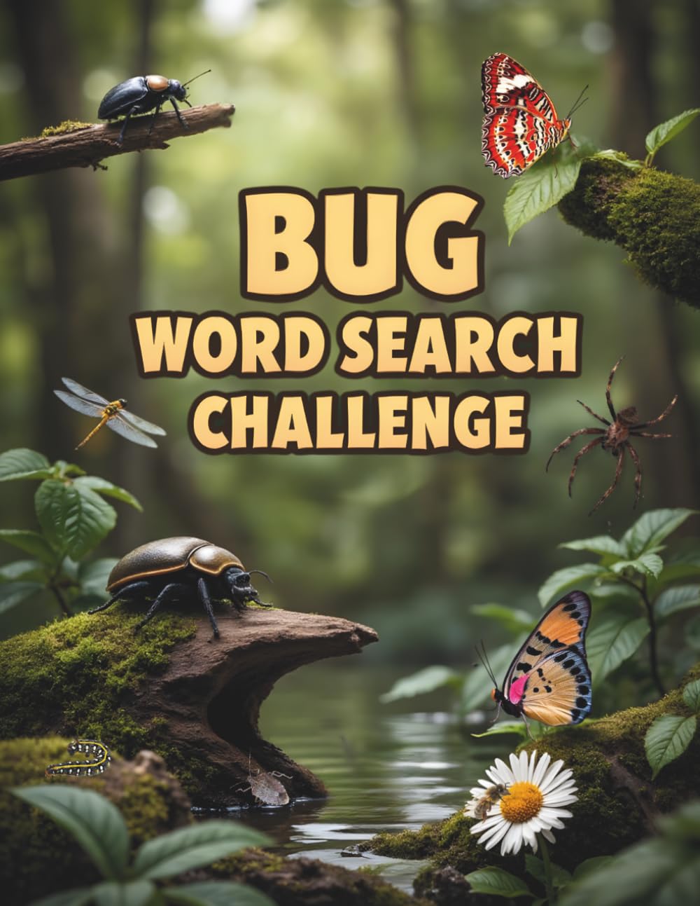 Bug Word Search Challenge: 50 Advanced Puzzles for Kids Who Love Insects & Creepy Crawlies plus 10 Bonus Coloring Pages!