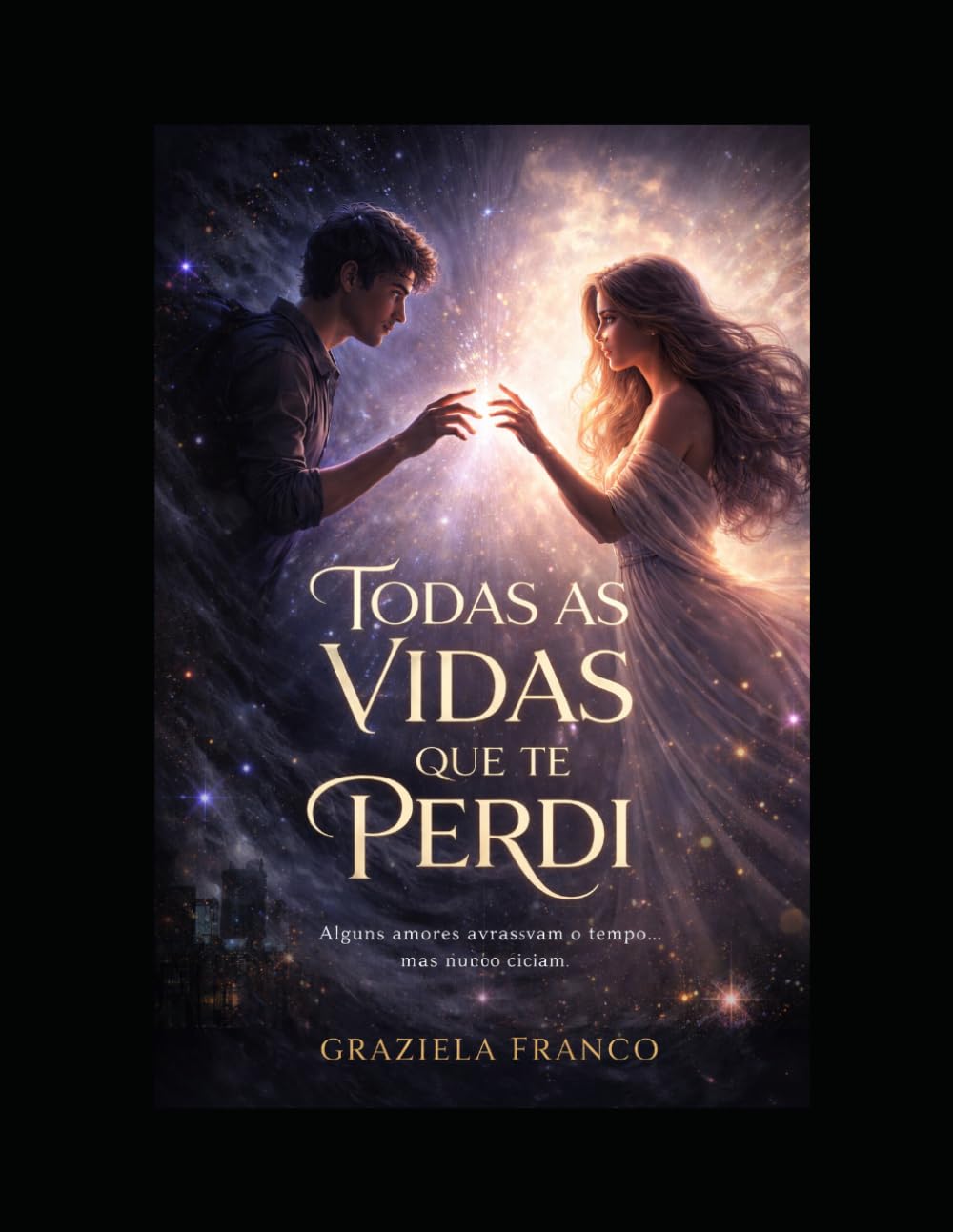 Todas as vidas que eu te perdi