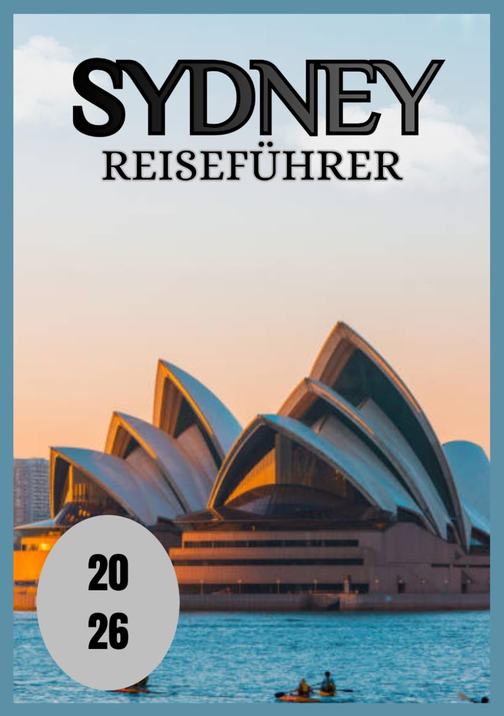 Sydney Reiseführer 2026