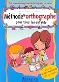  METHODE D\'ORTHOGRAPHE CE POUR TOUS LES ENFANTS AVEC UN GUIDE COMPLET POUR LES PARENTS