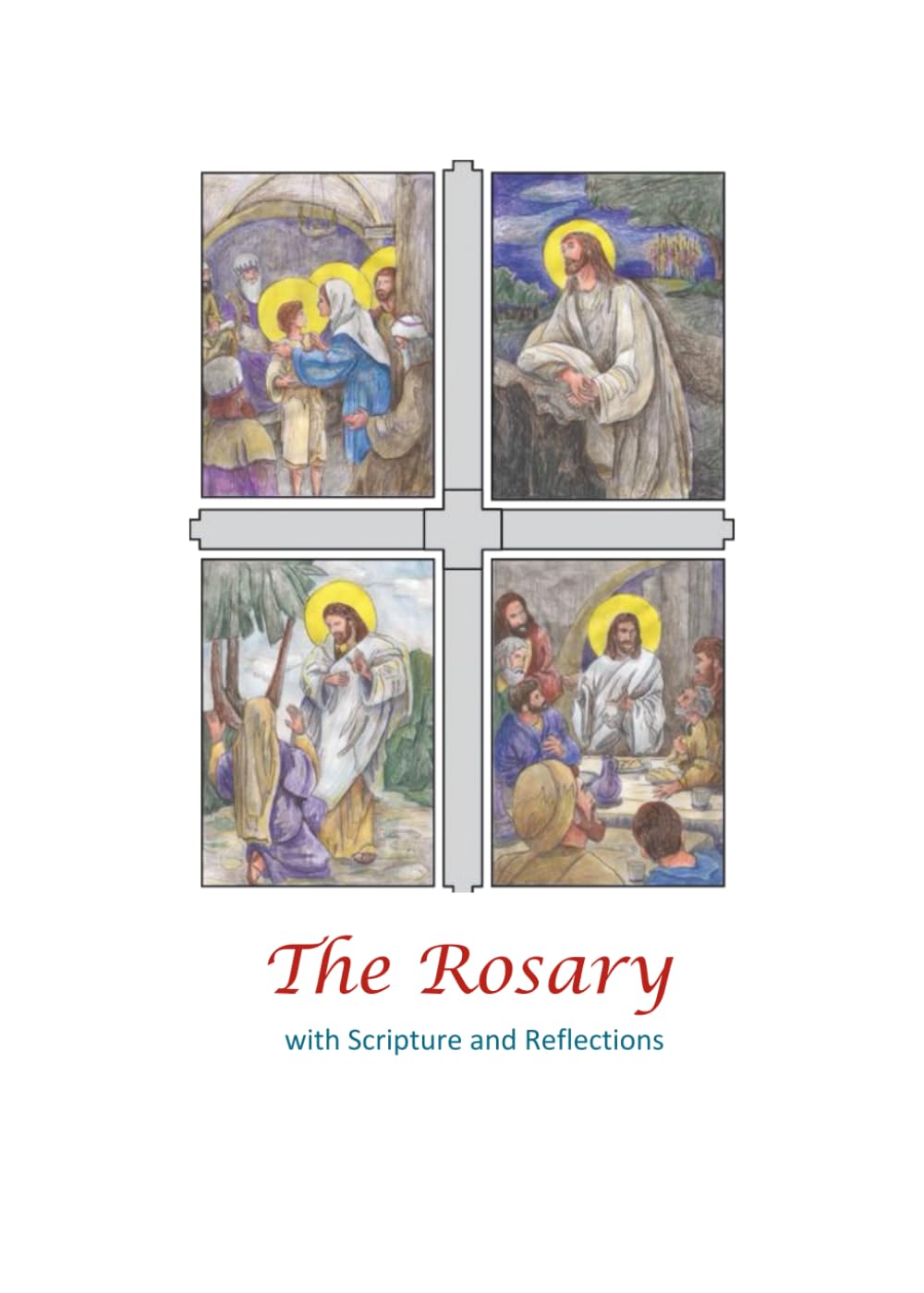 The Rosary: With Scripture and Reflections