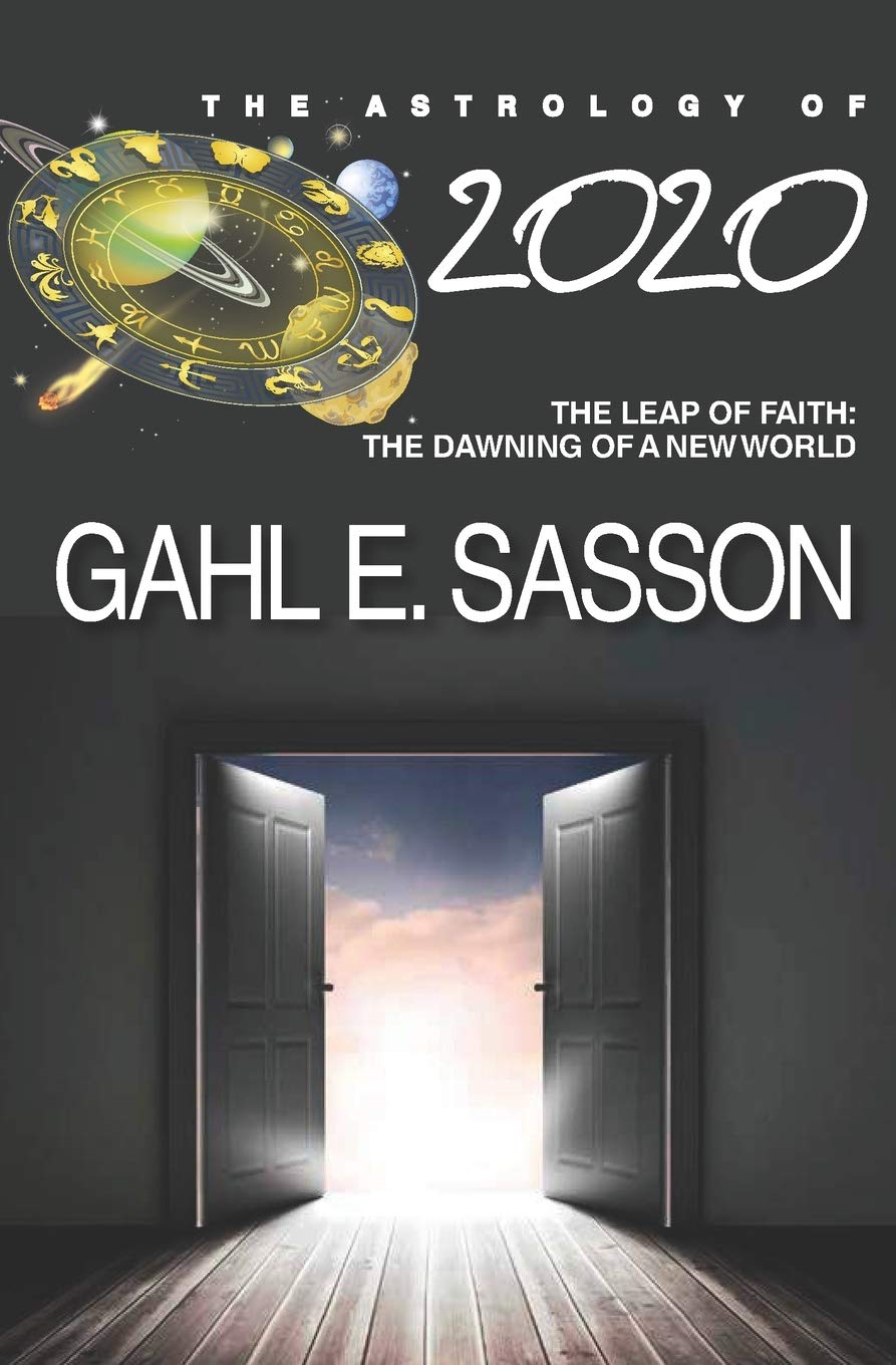 The Astrology of 2020: Leap of Faith: The Dawning of a New World