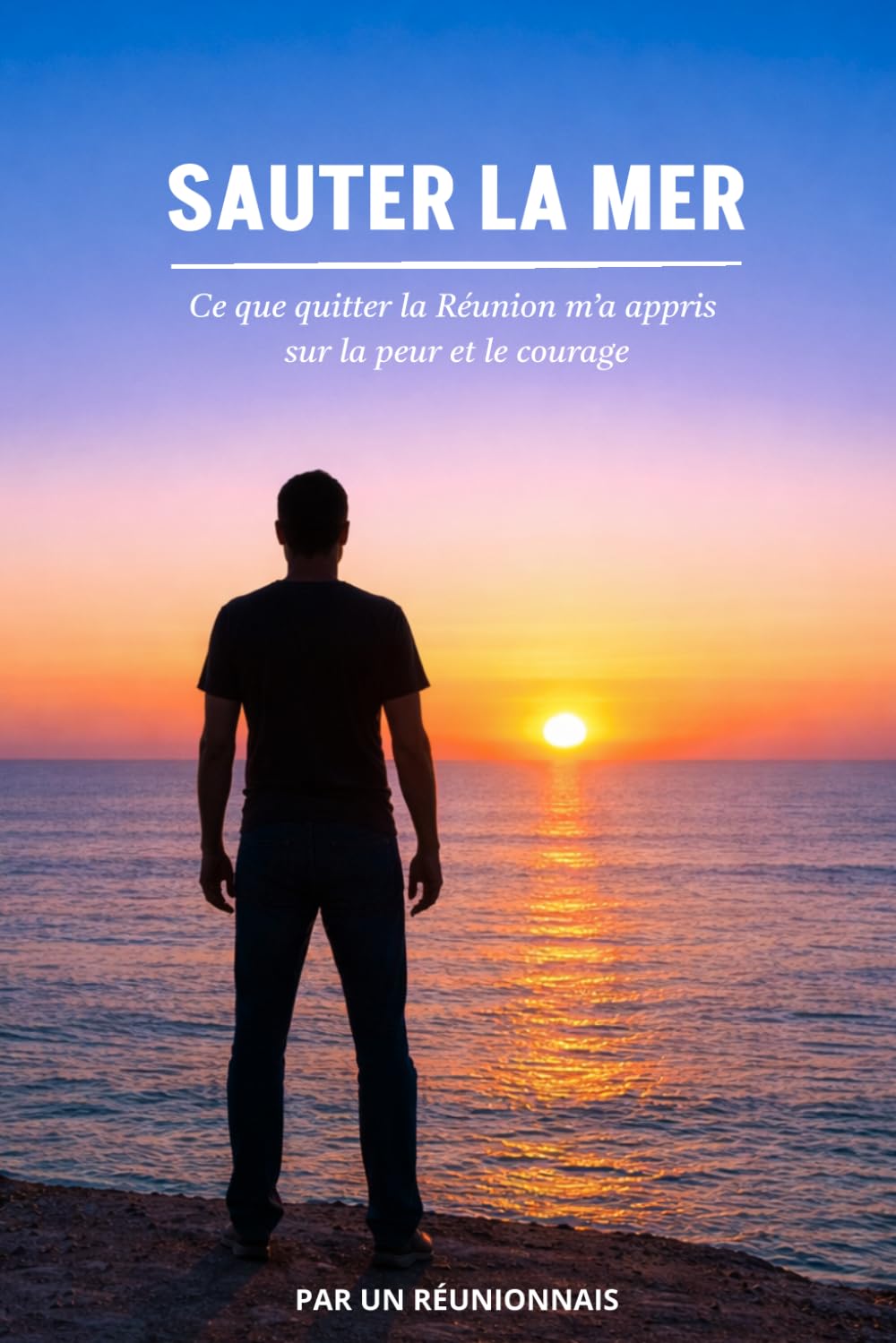 SAUTER LA MER: Ce que quitter La Réunion m'a appris sur la peur et le courage