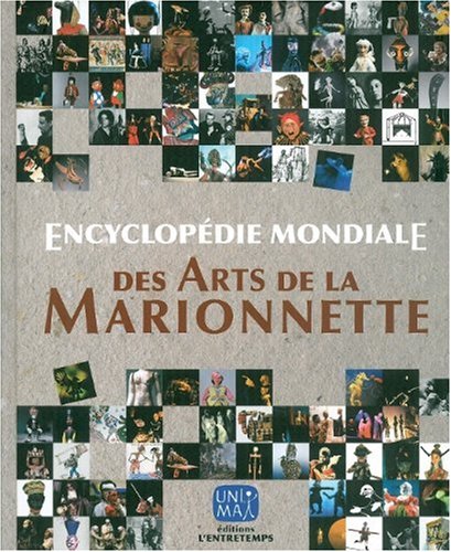Encyclopédie mondiale des arts de la marionnette PDF