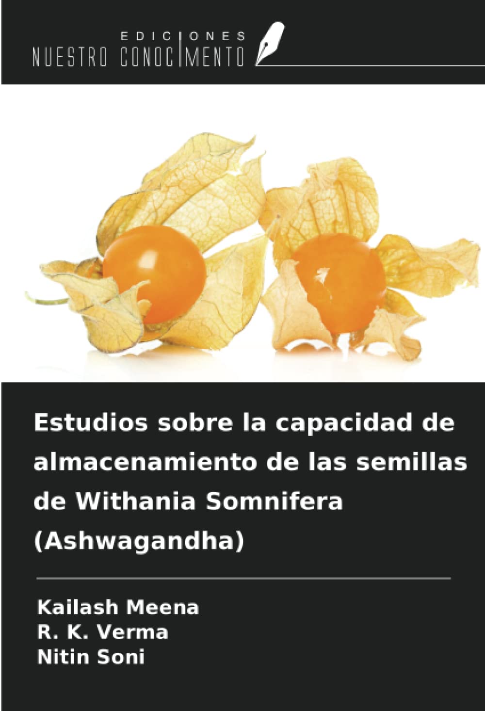 Estudios sobre la capacidad de almacenamiento de las semillas de Withania Somnifera (Ashwagandha)
