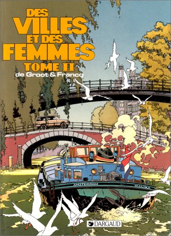 Télécharger Des villes et des femmes, tome 2 livre En ligne