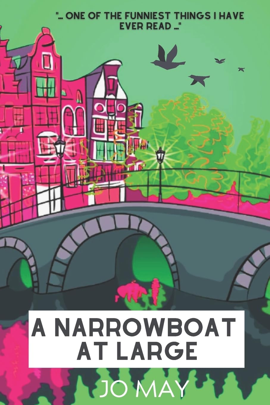 A Narrowboat at Large: 1 (The 'At Large' series)