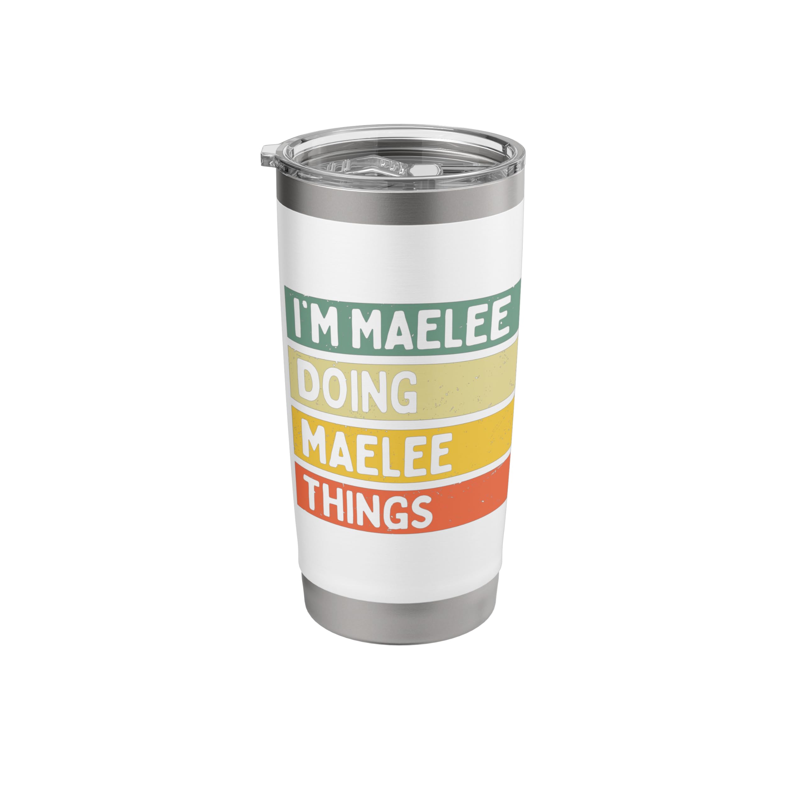 I'm Maelee Doing Maelee Things Funny Personalized Quote Stainless Steel Insulated Tumbler