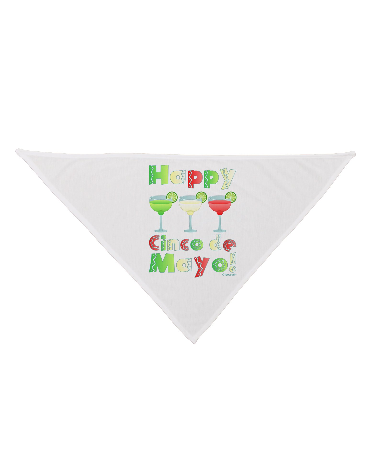 TOOLOUD Margaritas - Mexican Flag Colors - Happy Cinco de Mayo Printed White Dog Bandana 26