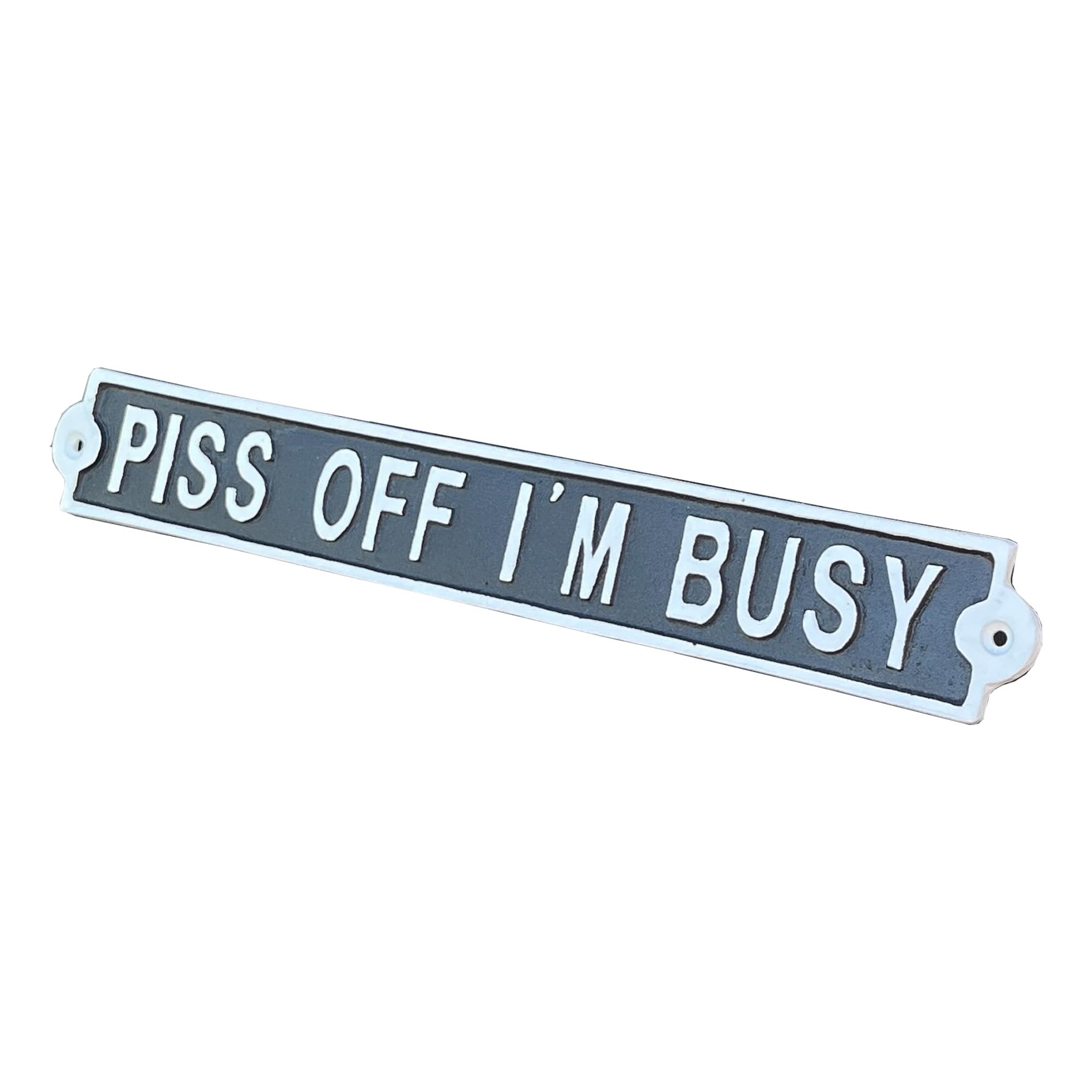 Alfie Francis Black 42Cm Cast Iron Sign Vintage Plaque 'Piss Off I'm Busy' Funny Rude Wall Art Home Bar Garden