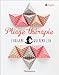 Produktbild Pliage thérapie : L'origami qui rend zen