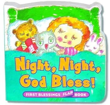 Hardcover Night, Night, God Bless (First Blessings Flap Books) Book