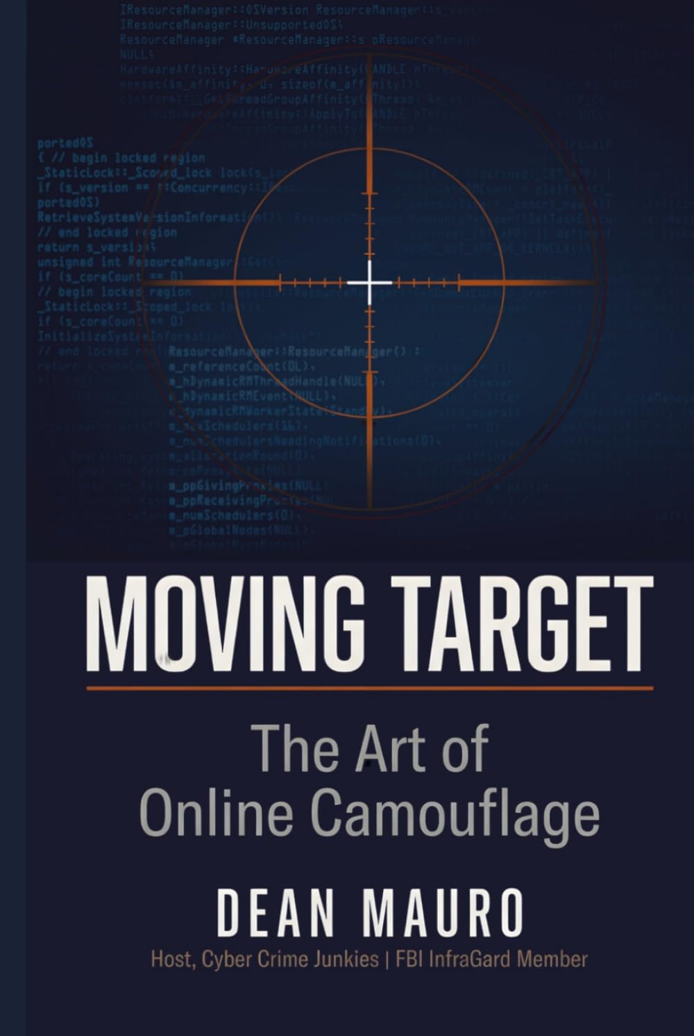 Moving Target: The Art of Online Camouflage (The Moving Target Trilogy)