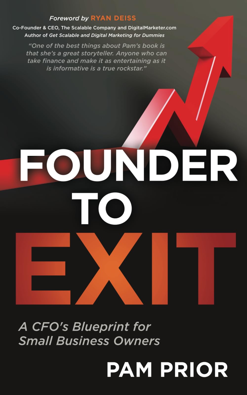 Founder to Exit: A CFO's Blueprint for Small Business Owners