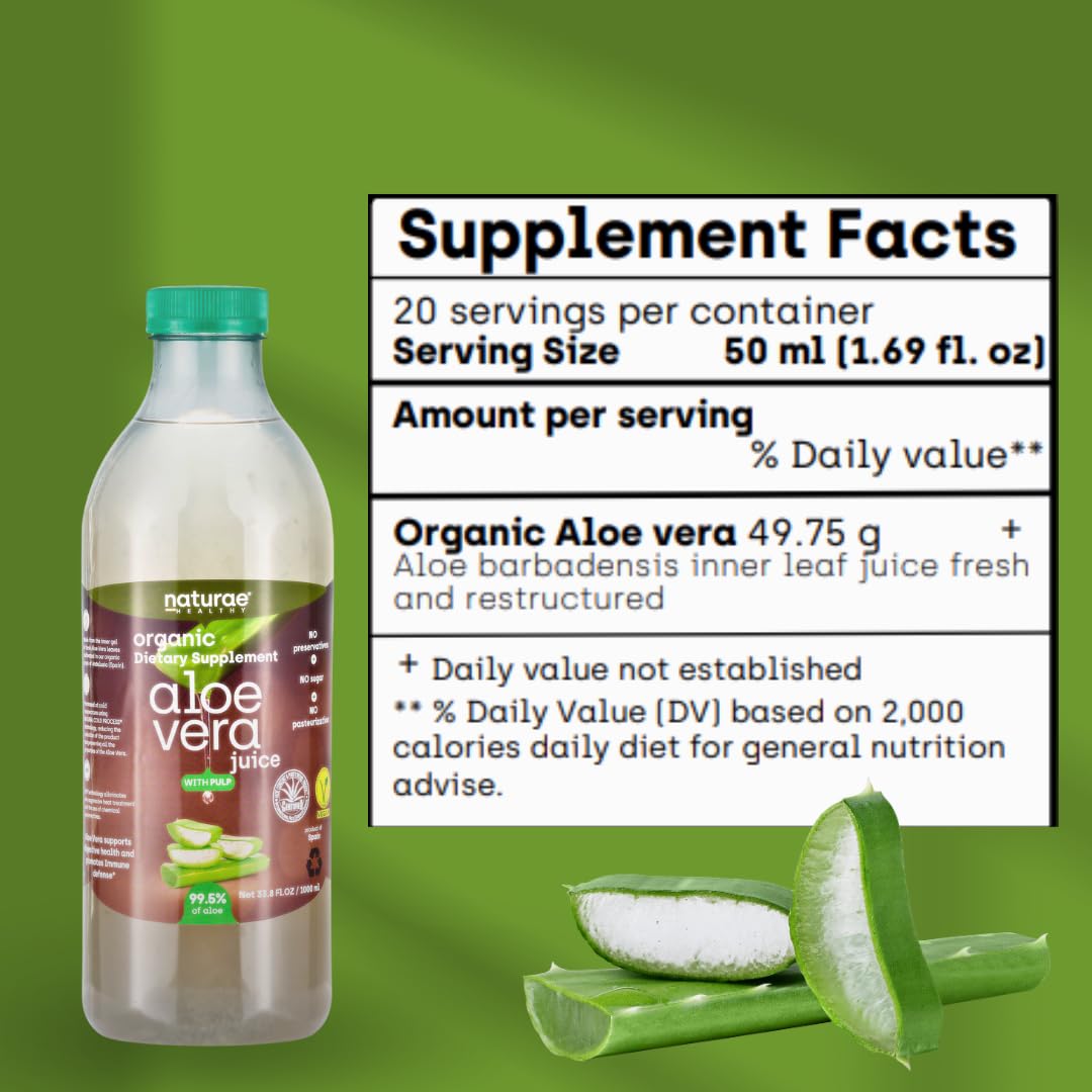 Naturae Healthy- Organic Aloe Vera Juice with Pulp – Cold-Processed from Fresh Leaves – Pure, Natural & Vegan - 33.8 fl oz Bottle