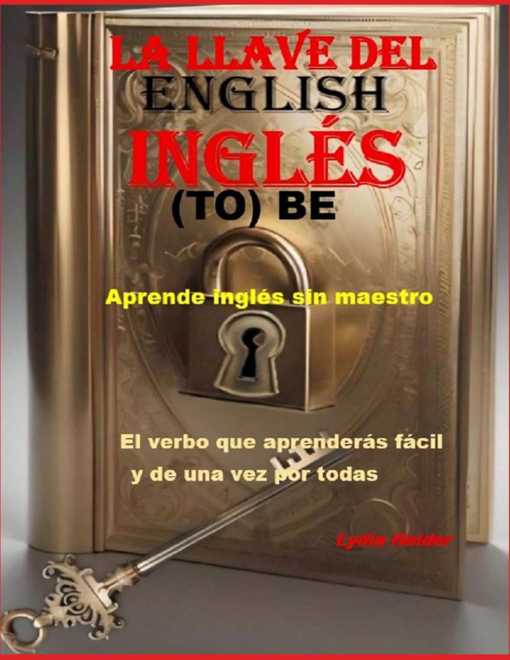 LA LLAVE DEL INGLÉS - TO BE