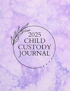 2025 Child Custody Tracking Journal: Child Custody Visitation Planner Calendar and Co-Parenting Log Book to Plan and Record Visitations, Track Communications & Spending