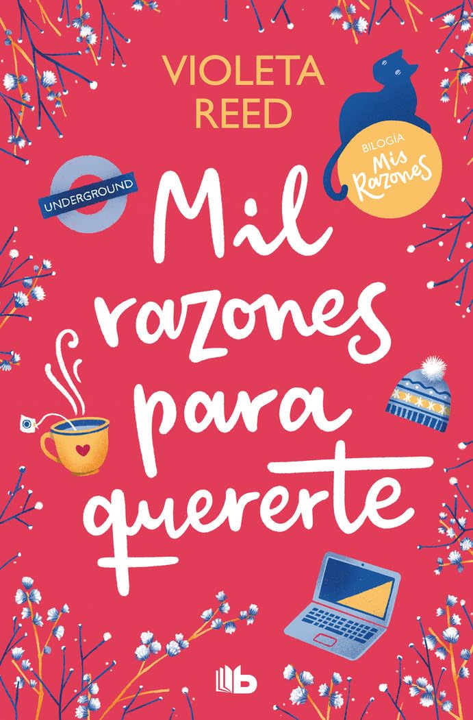 Mil razones para quererte (Mis razones 2) (Ficción)