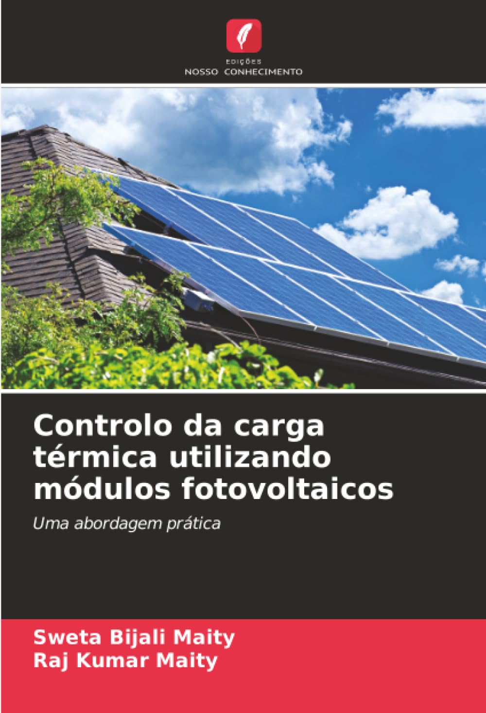 Controlo da carga térmica utilizando módulos fotovoltaicos: Uma abordagem prática