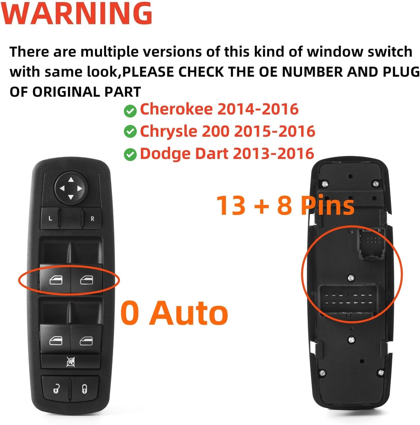 Power Window Switch 8 PINS +13 PINS,0 Auto,56046553AC,Fits for 2013-2016 Dodge Dart,2015-2016 Chrysle 200, 2014-2016 Jp Cherokee,Master Window Switch Control Button Front Left 68271203AB, 68271203AA