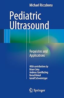 Pediatric Ultrasound: Requisites and Applications