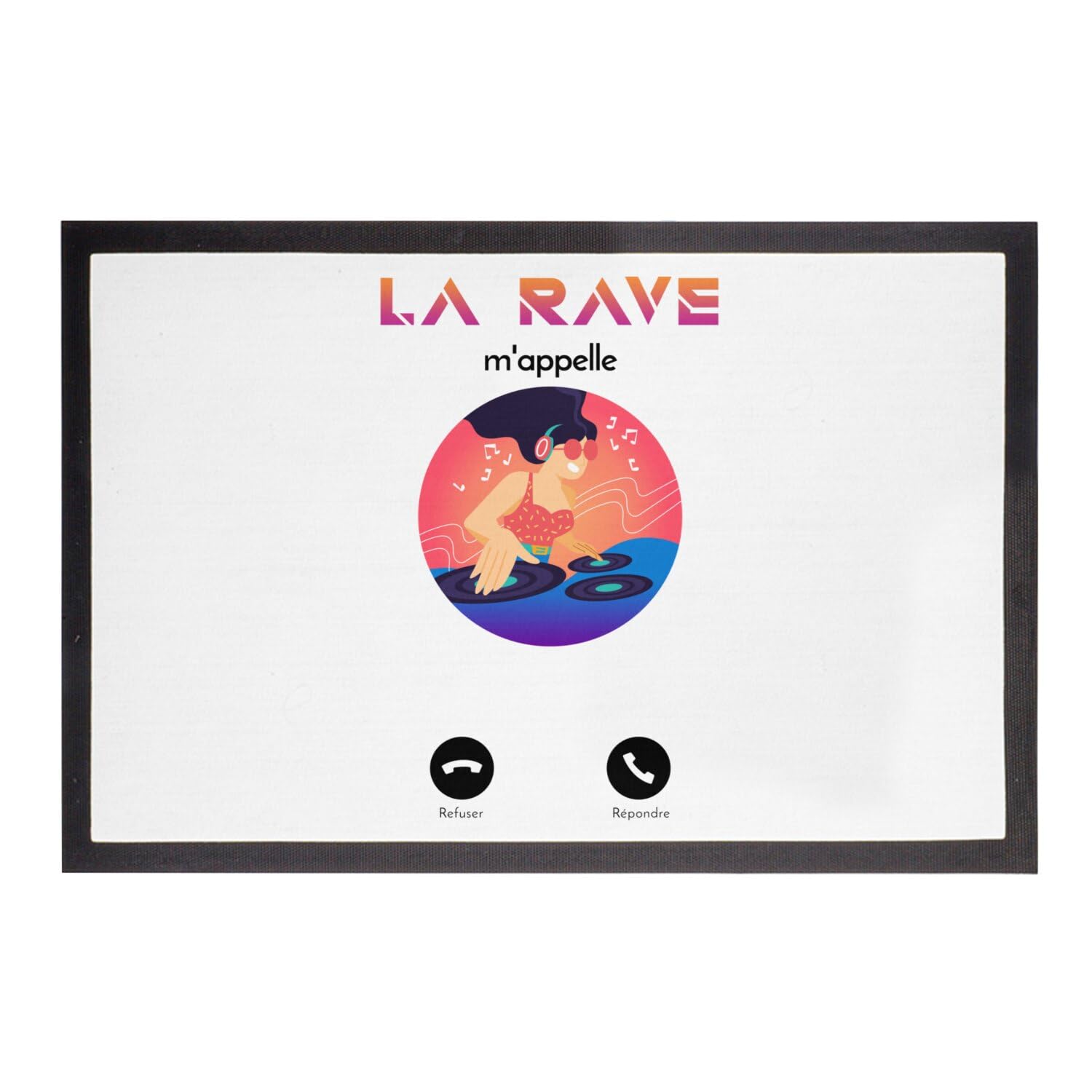 Paillasson Blanc La Rave m'appelle stop saleté entrée propre soirée fête 75x50cm