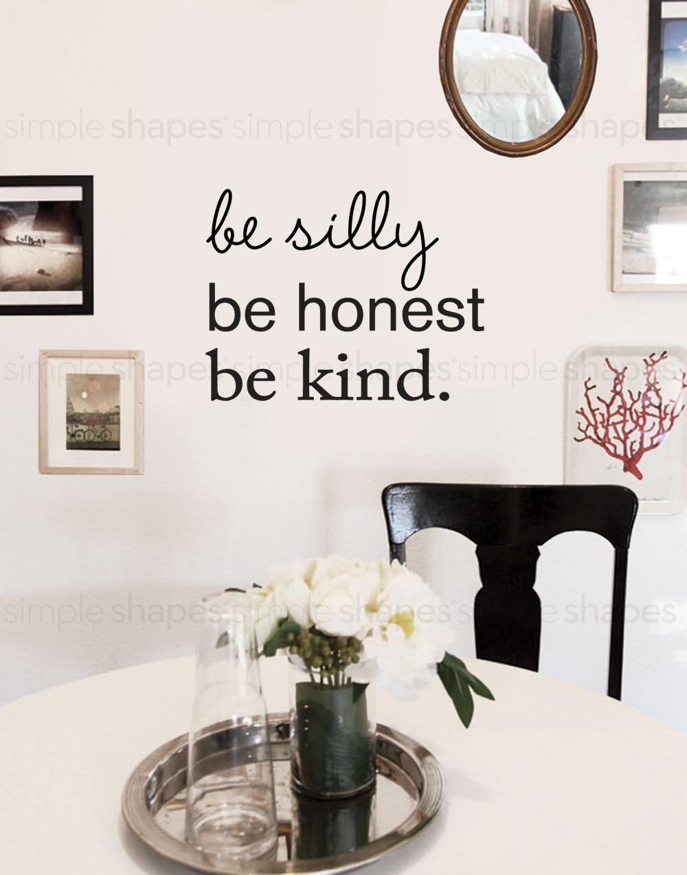 Be Silly Be Honest Be Kind - Inspirational Wall Art - by Simple Shapes ®