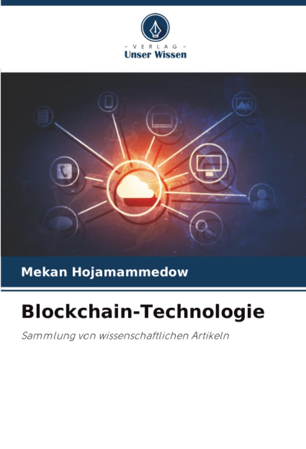 Blockchain-Technologie: Sammlung von wissenschaftlichen Artikeln