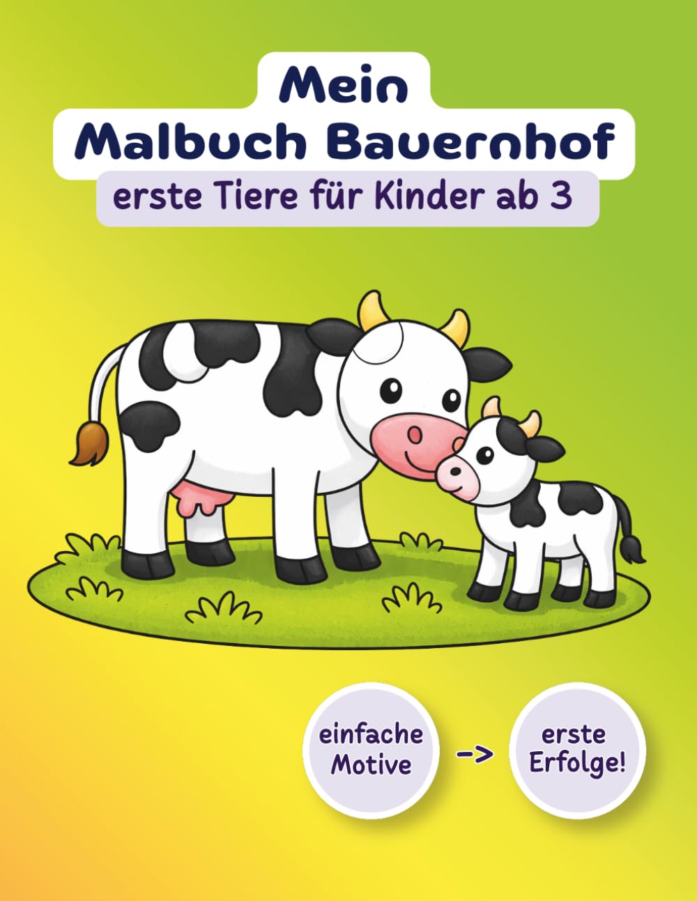 Mein Malbuch Bauernhof: erste Tiere für Kinder ab 3