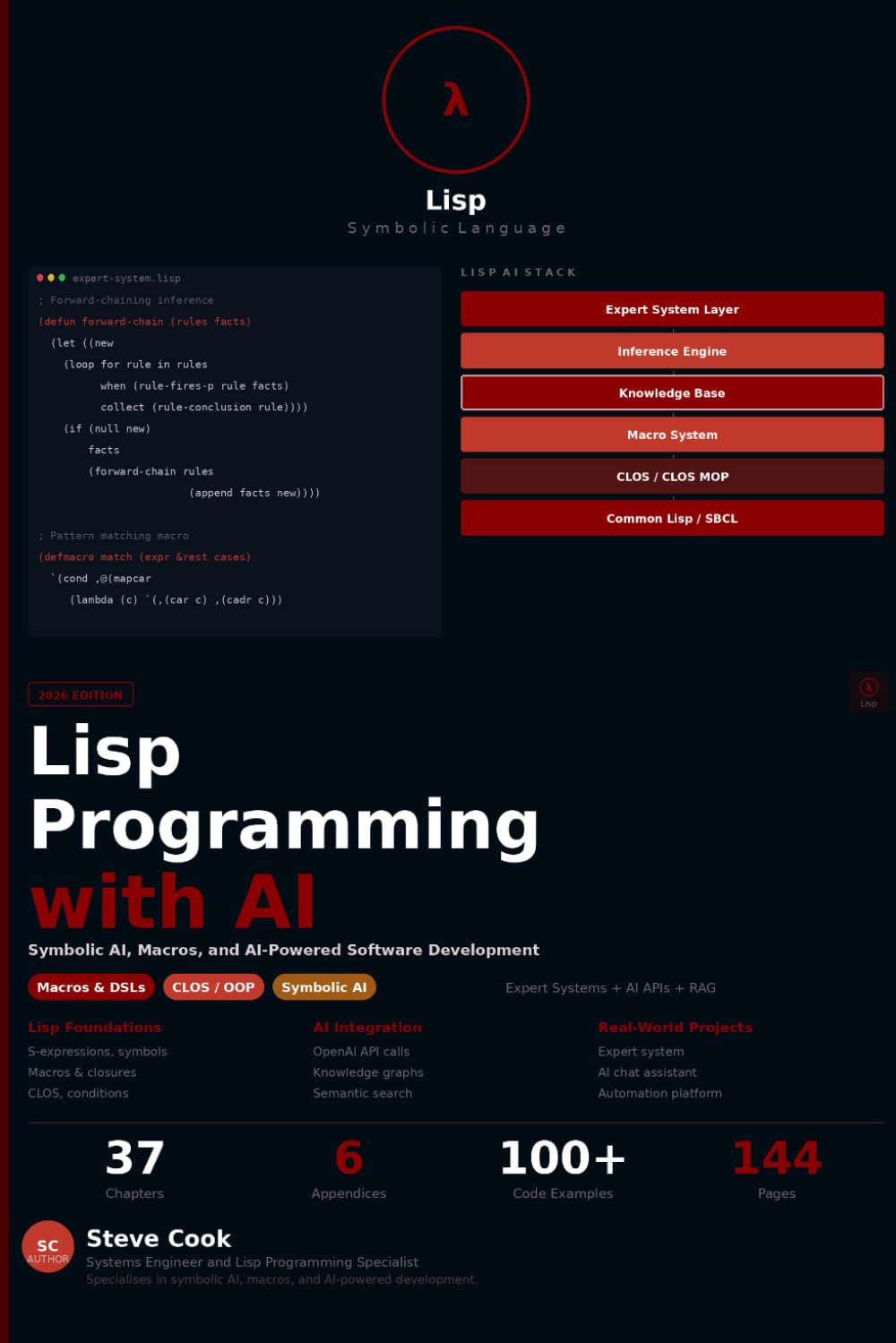 Lisp Programming with AI: A Complete Beginner's Guide to Lisp, Functional Programming, Metaprogramming, and AI-Powered Software Development