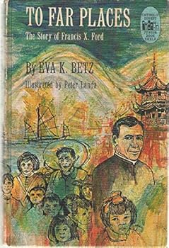 Hardcover To far places;: The story of Francis X. Ford (Credo Books) Book