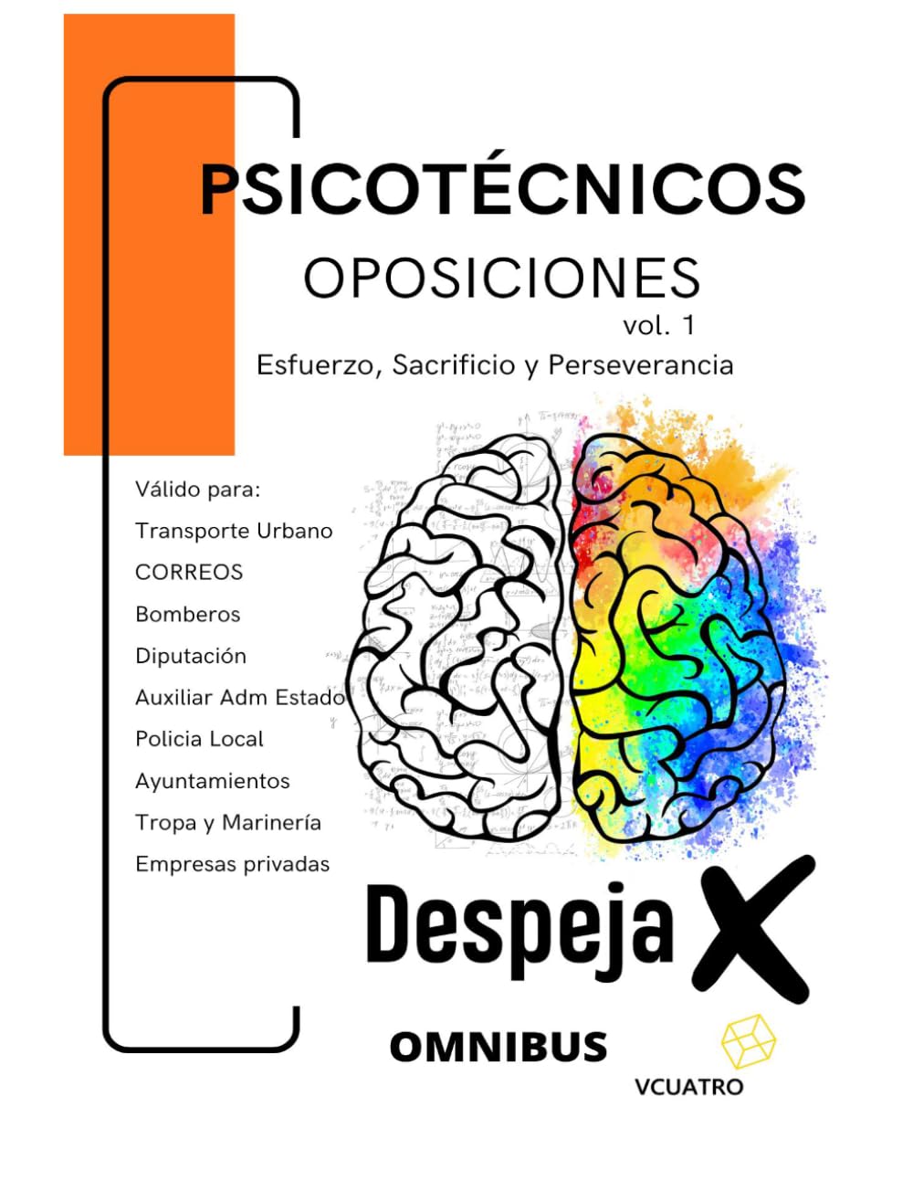 PSICOTÉCNICOS PARA OPOSICIONES: Vol. 1
