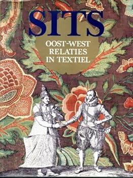 Hardcover Sits: Oost-West Relaties in Textiel (Dutch Edition) Book