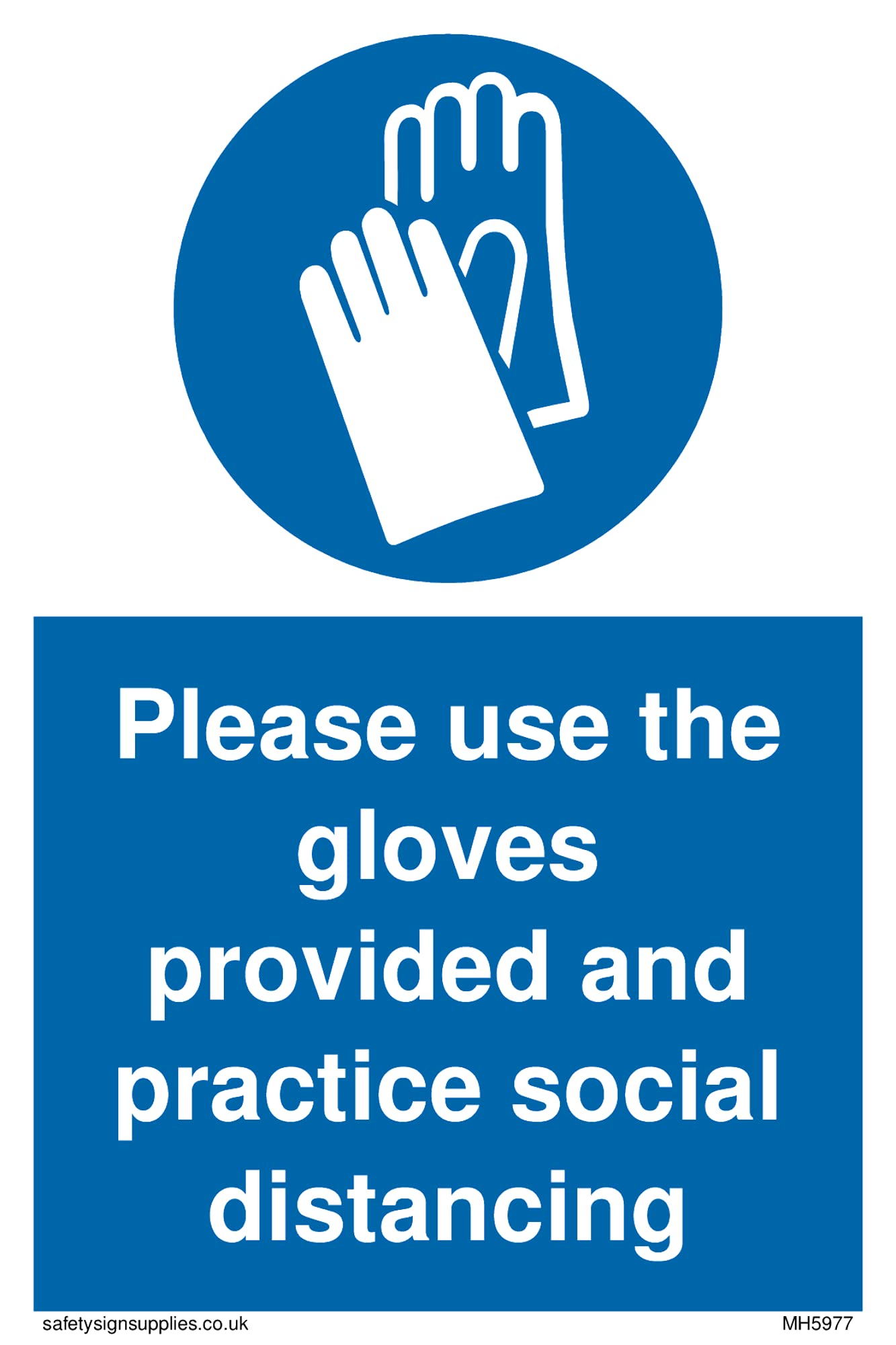 Pack of five - Please use the gloves provided and practice social distancing with protective gloves symbol Sign