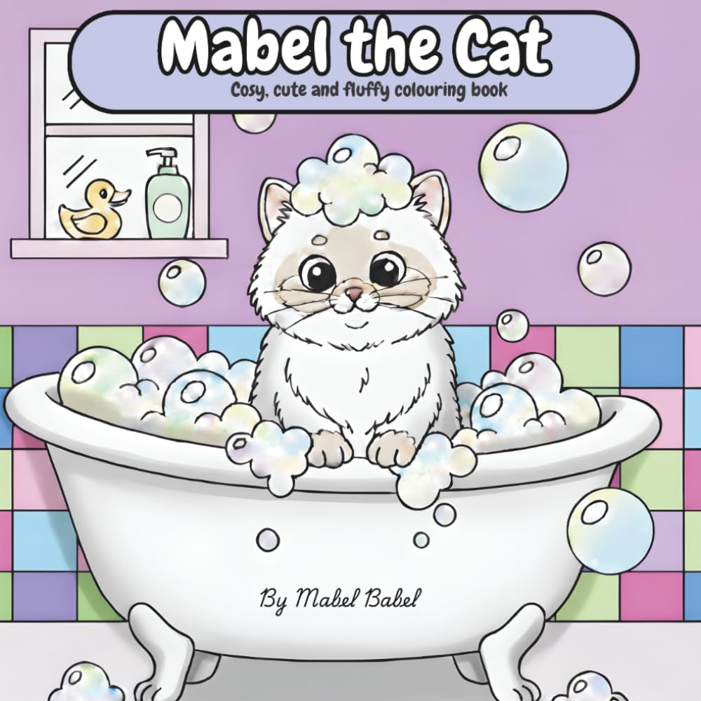 Mabel The Cat: A Cosy, Cute and Fluffy Colouring Book
