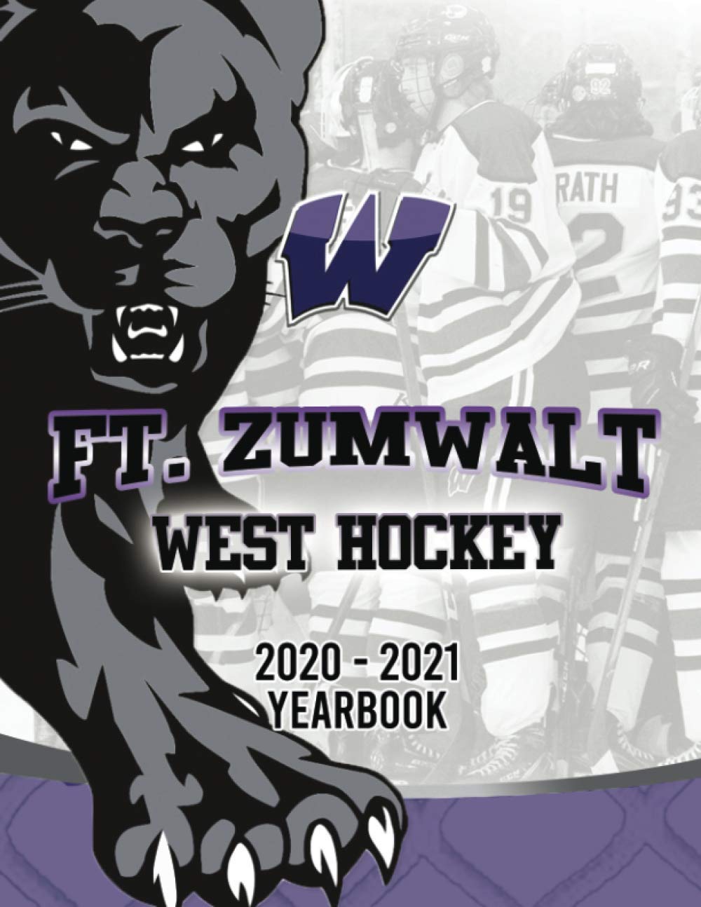Ft. Zumwalt West Hockey: 2020 - 2021 Yearbook