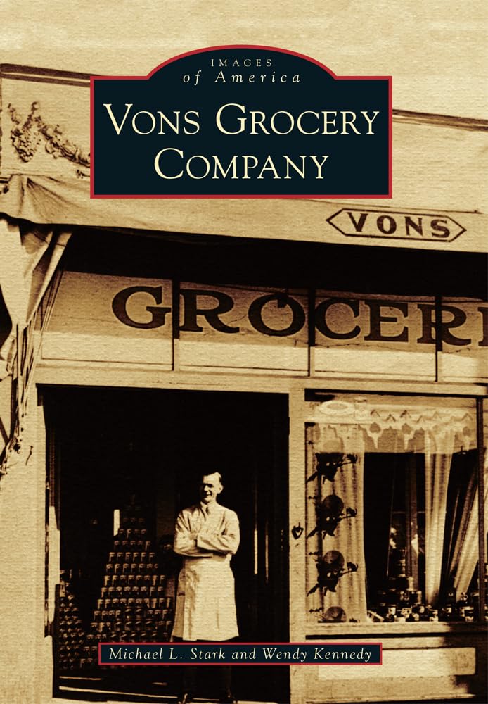 Vons Grocery Company (Images of America)