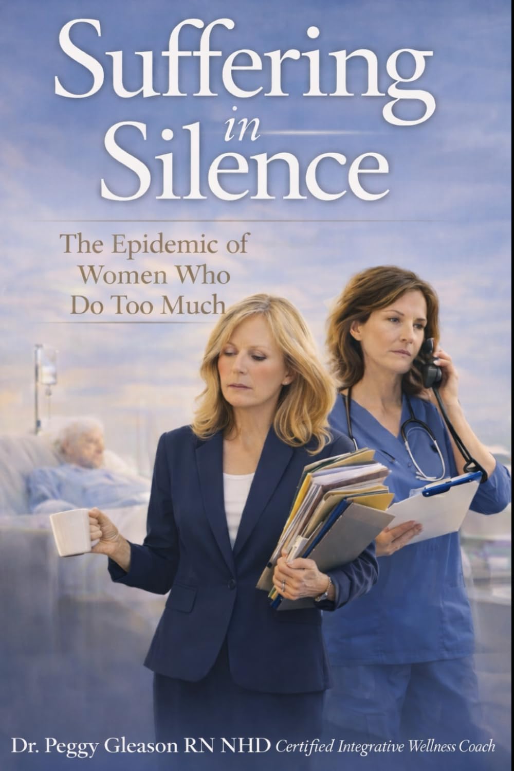 Suffering in Silence: The Epidemic of Women Who Do Too Much