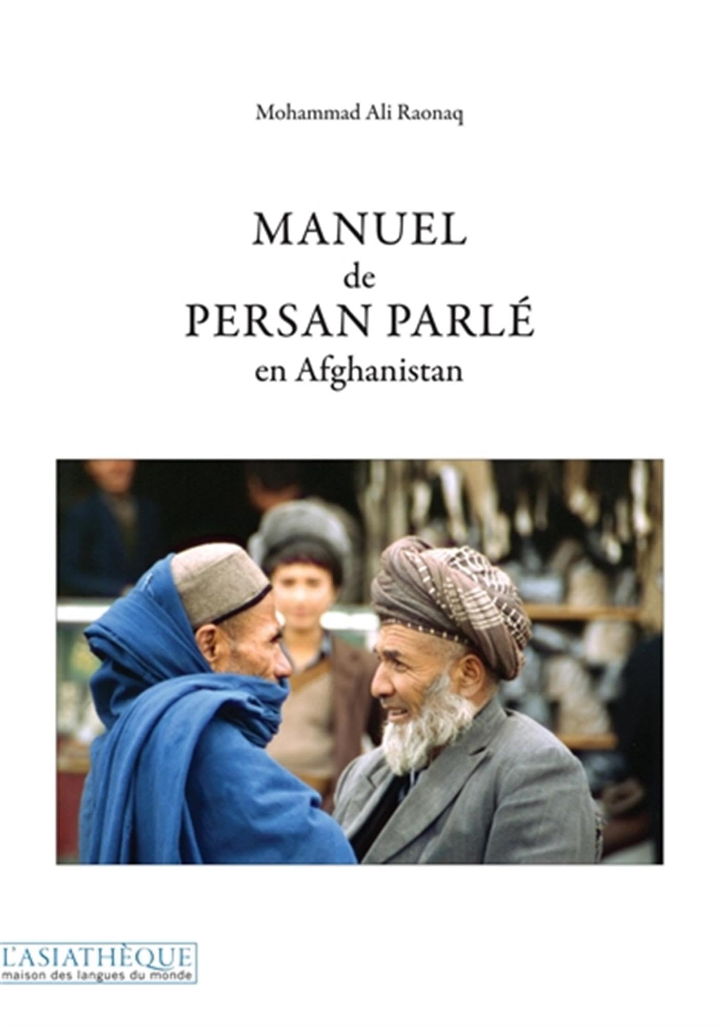 Manuel de persan parlé en Afghanistan + 1 CD mp3 (2h30 d'écoute)