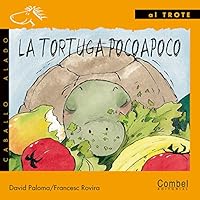 LA Tortuga Pocoapoco / The Slow Turtle (Caballo Alado / Winged Horse) 8478644121 Book Cover
