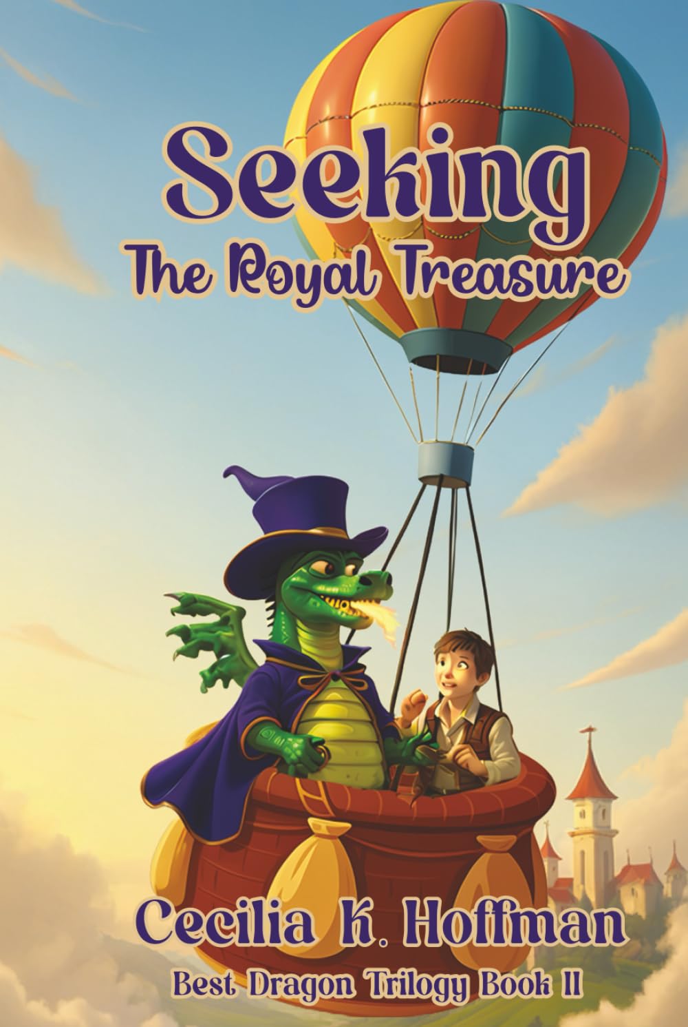 Seeking The Royal Treasure: Best Dragon Trilogy Book II