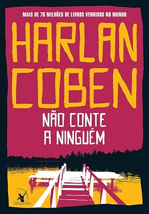 Não Conte a Ninguém — Harlan Coben