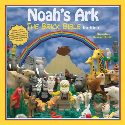 Noah's Ark: The Brick Bible for Kids by Brendan... B01FJ1CWUU Book Cover