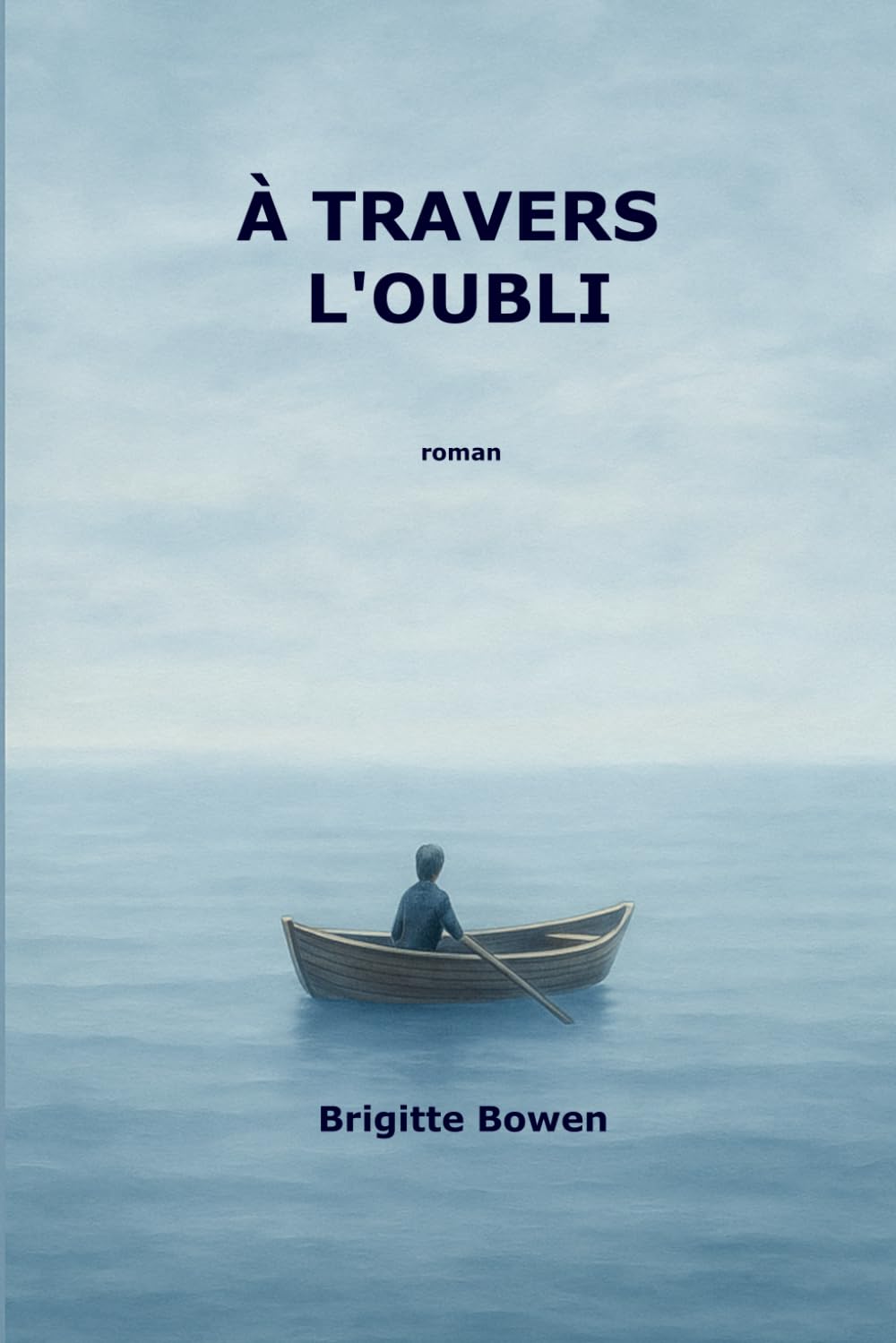 À travers l'oubli