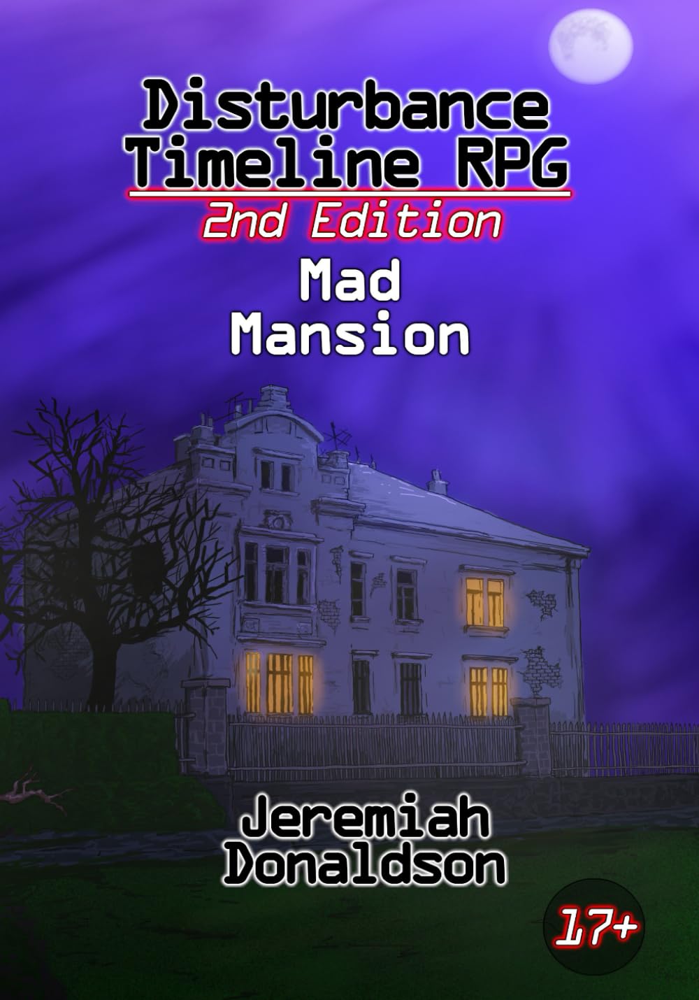 Disturbance Timeline RPG 2nd Edition: Mad Mansion: 4