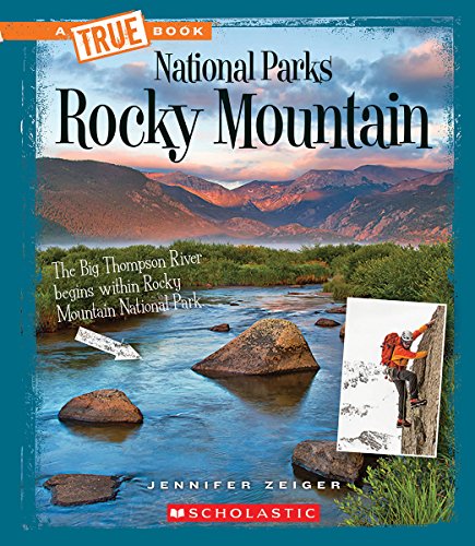 Rocky Mountain (A True Book: National Parks)