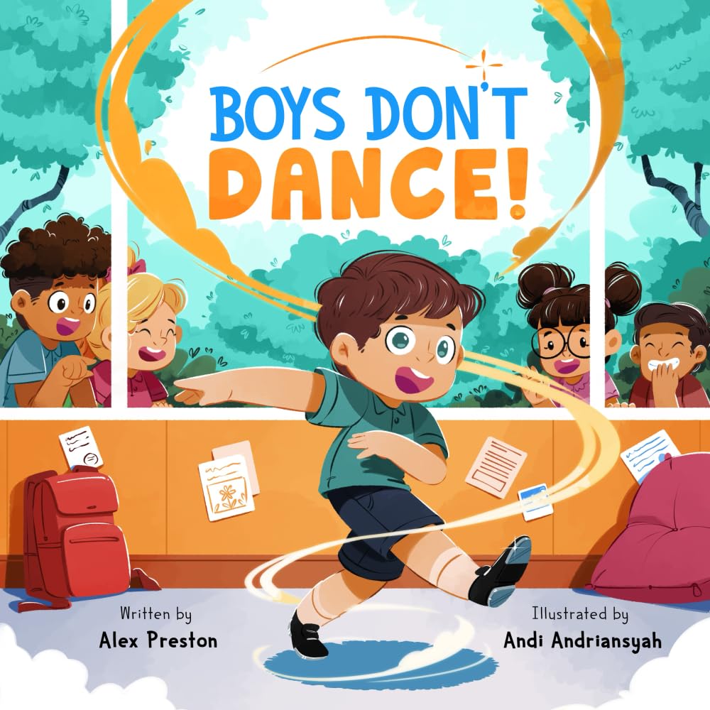 Boys Don't Dance!: A Rhyming Story About Tap Dancing, Confidence, and Being Yourself